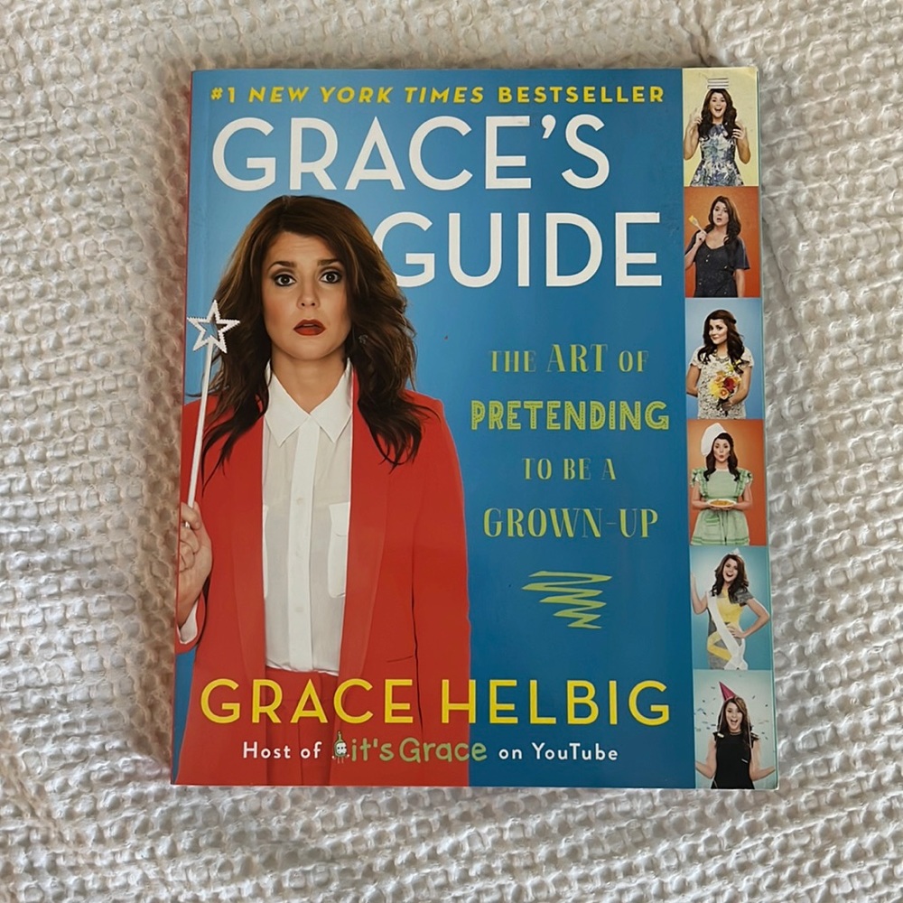 Grace’s Guide Book - The art of pretending to be a grown-up